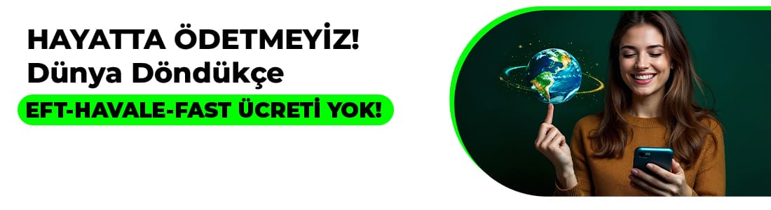 Havale/EFT/FAST Kampanyası
