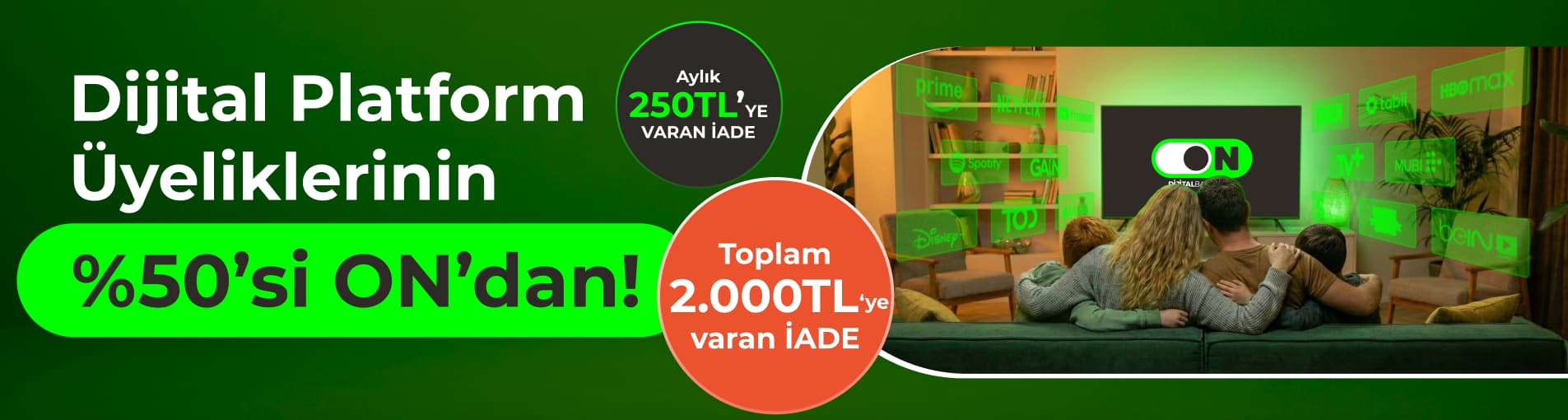 Dijital Üyeliklerde %50 İade ON'da!