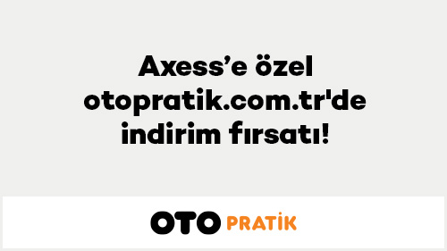 Axess'e özel otopratik.com.tr'de indirim fırsatı!