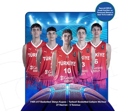 FIBA U17 Basketbol Dünya Kupası'nda Bonus'a özel bilet alımlarında %10 indirim!