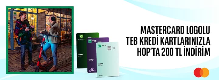 Mastercard Logolu TEB Kredi Kartlarınızla HOP'ta 200 TL İndirim