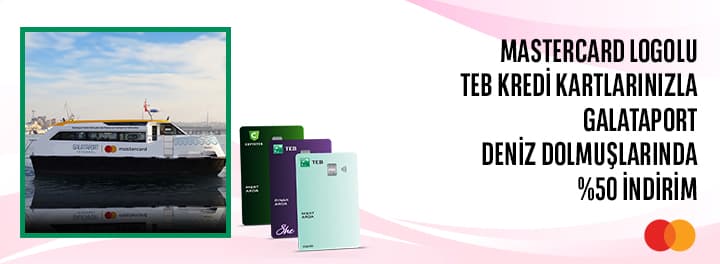 Mastercard Logolu TEB Kredi Kartlarınızla Galataport Deniz Dolmuşlarında %50 İndirim