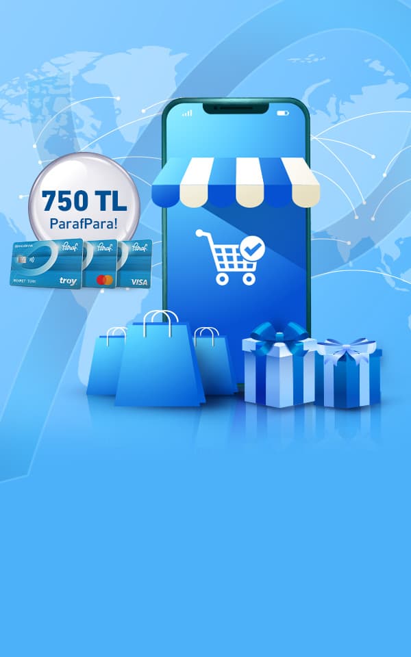 # Yurt dışı online alışverişlerinize 750 TL ParafPara!
