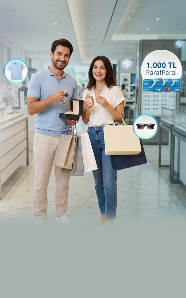 # Giyim, kozmetik, optik ve saat alışverişlerinize 1.000 TL ParafPara!