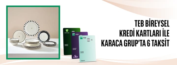 Karaca Grup'ta Peşin Fiyatına 6 Taksit!